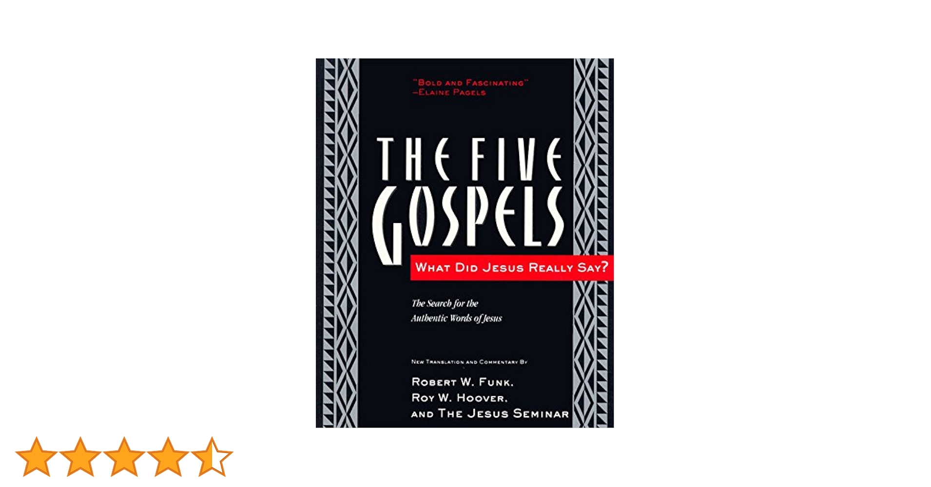 語学+参考書 The Five Gospels: What Did Jesus Really Say? The Search for the Authentic Words of Jesus The Five Gospels: What Did Jesus Really Say? The Search for
